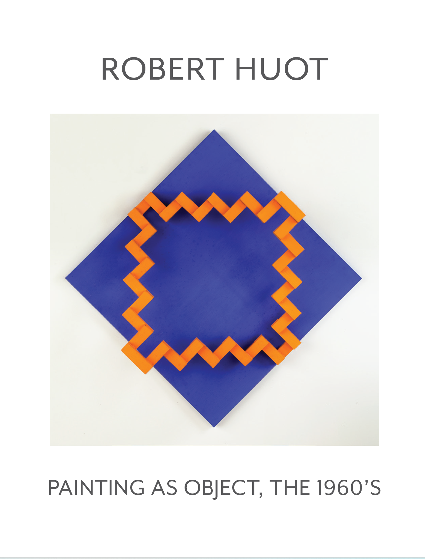Painting as Object | The 60's | Exhibition Catalog